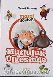 Masal Doktoru Mutluluk Ülkesinde