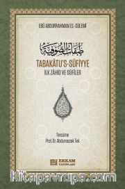 Tabakatu’s-Sûfiyye <br /> İlk Zahid ve Sûfîler