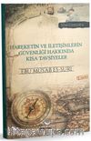 Hareketin ve İletişimlerin Güvenliği Hakkında Kısa Tavsiyeler