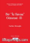 Bir ‘‘İç Savaş’’ Güncesi II
