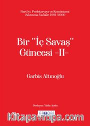 Bir ‘‘İç Savaş’’ Güncesi II