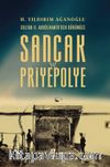 Sancak ve Priyepolye & Sultan II. Abdülhamid’den Günümüze 