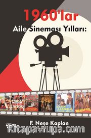 Aile Sineması Yılları 1960'lar