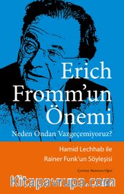 Erich Fromm’un Önemi
