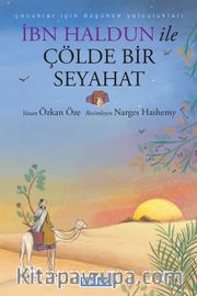 İbn Haldun ile Çölde Bir Seyahat