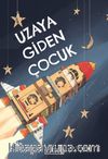 Uzaya Giden Çocuk