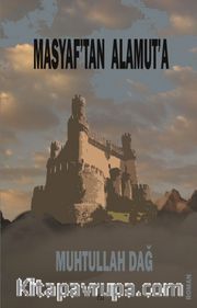 Masyaf’tan Alamut’a