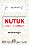 Nutuk Ansiklopedik Sözlüğü