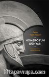 Homeros’un  Dünyası