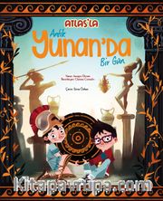 Atlas’la Antik Yunan’da Bir Gün