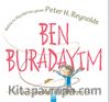 Ben Buradayım
