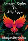 Amazon Kadın ve Ateş Kuşu