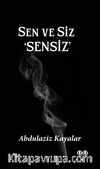 Sen ve Siz ‘Sensiz’