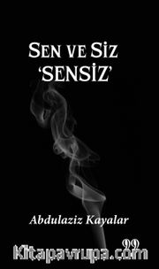 Sen ve Siz ‘Sensiz’