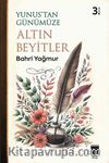 Yunus’tan Günümüze Binbir Altın Beyit