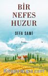 Bir Nefes Huzur