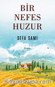 Bir Nefes Huzur
