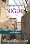 Doğduğum Şehir Niğde
