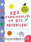 Ses Farkındalığı ve Dil Becerileri - Okul Öncesi Gelişim