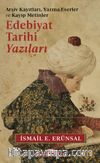 Edebiyat Tarihi Yazıları & Arşiv Kayıtları, Yazma Eserler ve Kayıp Metinler