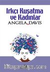 Irkçı Kuşatma ve Kadınlar 