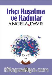 Irkçı Kuşatma ve Kadınlar 