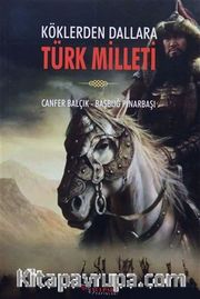  Köklerden Dallara Türk Milleti