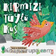 Kırmızı Tüylü Kuş