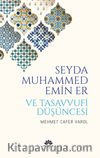 Seyda Muhammed Emin Er Ve Tasavvufi Düşüncesi
