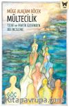 Mültecilik: Teori ve Pratik Üzerinden Bir İnceleme