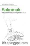Salınmak & Hayattan Sevinç Duyma Sanatı