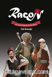 Racon <br /> Bin Yıllık Doğruda Yanlış Olmaz
