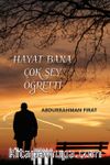 Hayat Bana Çok Şey Öğretti