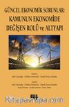 Güncel Ekonomik Sorunlar: Kamunun Ekonomide Değişen Rolü ve Altyapı