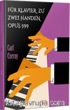 Für Klavıer Zu Zweı Handen Opus 599