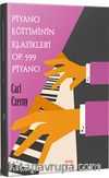 Piyano Eğitimin Klasikleri Op.599