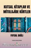 Kutsal Kitaplar ve Mitolojide Kürtler