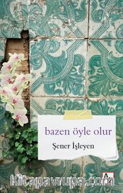 Bazen Öyle Olur