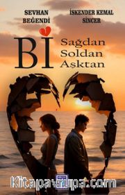 Bi Sağdan Bi Soldan Bi Aşktan
