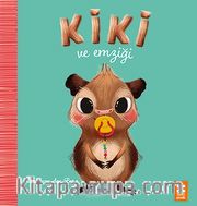 Kiki ve Emziği