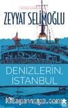 Denizlerin, İstanbul