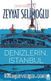 Denizlerin, İstanbul