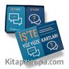 İş’te Yüz Yüze Kartları