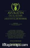 Avukatın Öz - El Kitabı (Aile Davaları Rehberi) 