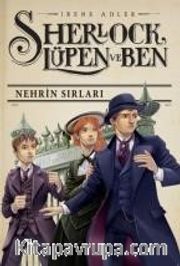 Sherlock Lupen ve Ben / Nehrin Sırları