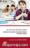 Lise Son Sınıf Öğrencilerinin Üniversiteye Kariyer Geçişlerine Yönelik Bir Model Önerisi