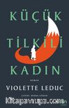 Küçük Tilkili Kadın