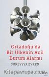Ortadoğu'da Bir Ülkenin Acil Durum Alarmı