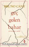Geç Gelen Bahar & Printemps Tardif