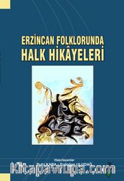 Erzincan Folklorunda Halk Hikayeleri